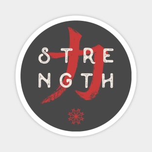 Strength - Oriental Symbol Magnet